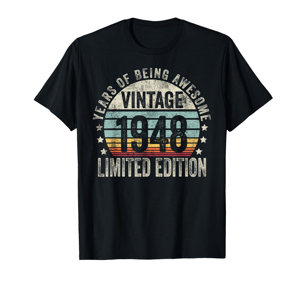 1948 T Shirts Funny 1948 Birthday T-Shirt - Streetwear Style Unisex - T-Shirt, Sweatshirt, Hoodie