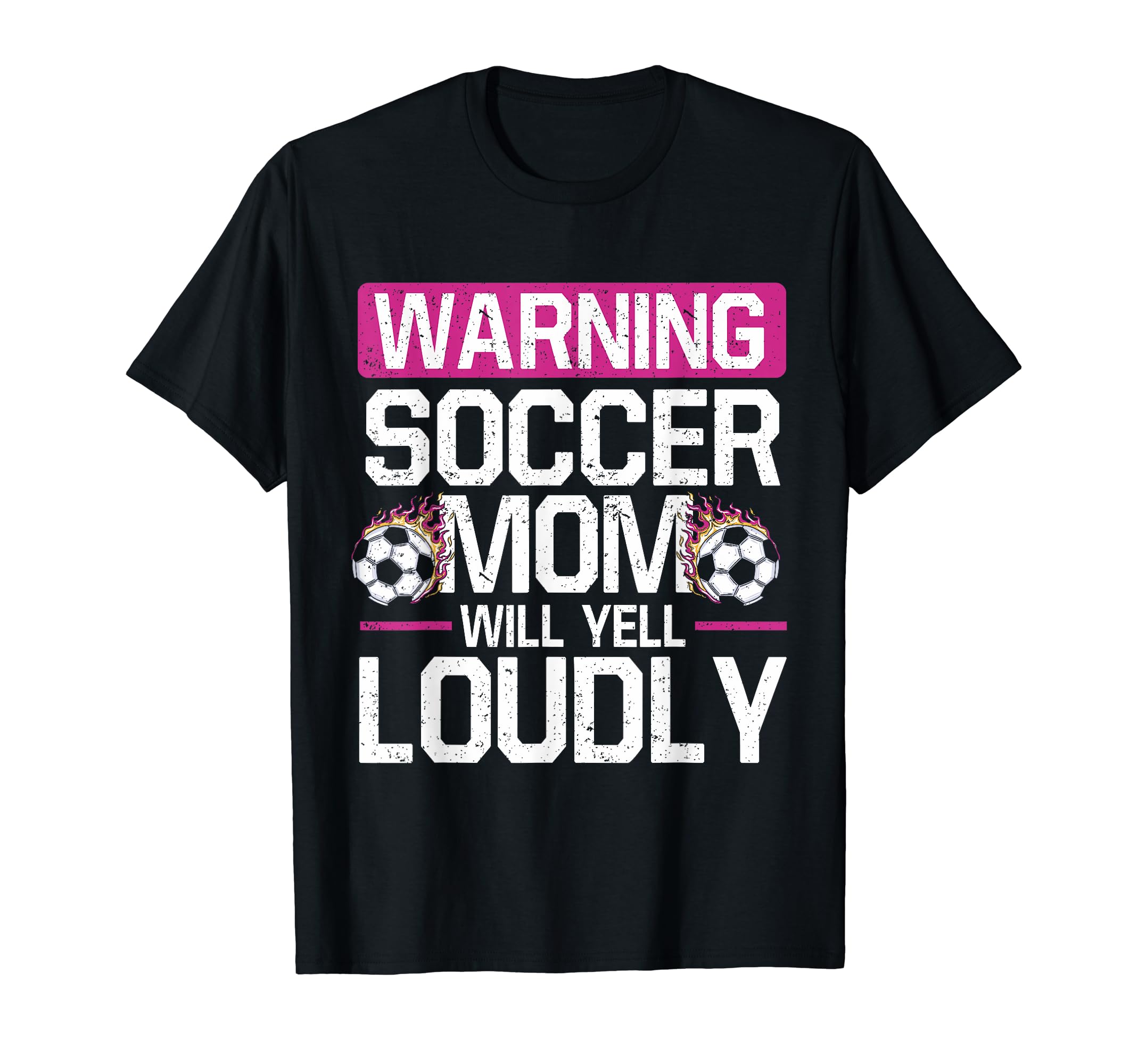 Warning This Soccer Mom Will Yell T-Shirt - Fun Novelty Design Unisex - T-Shirt, Sweatshirt, Hoodie