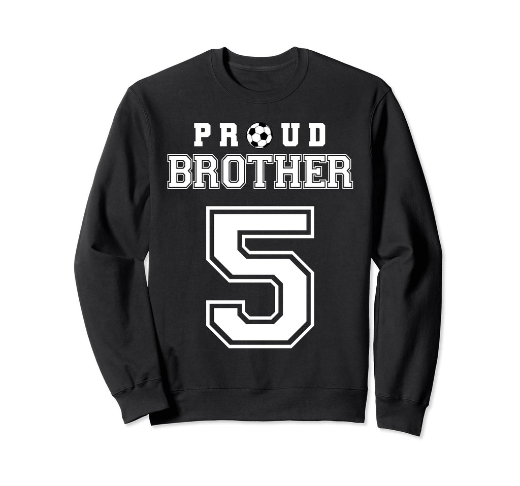 Number 5 Custom Proud Soccer Futbol Sweatshirt - Custom Art Print Unisex - T-Shirt, Sweatshirt, Hoodie