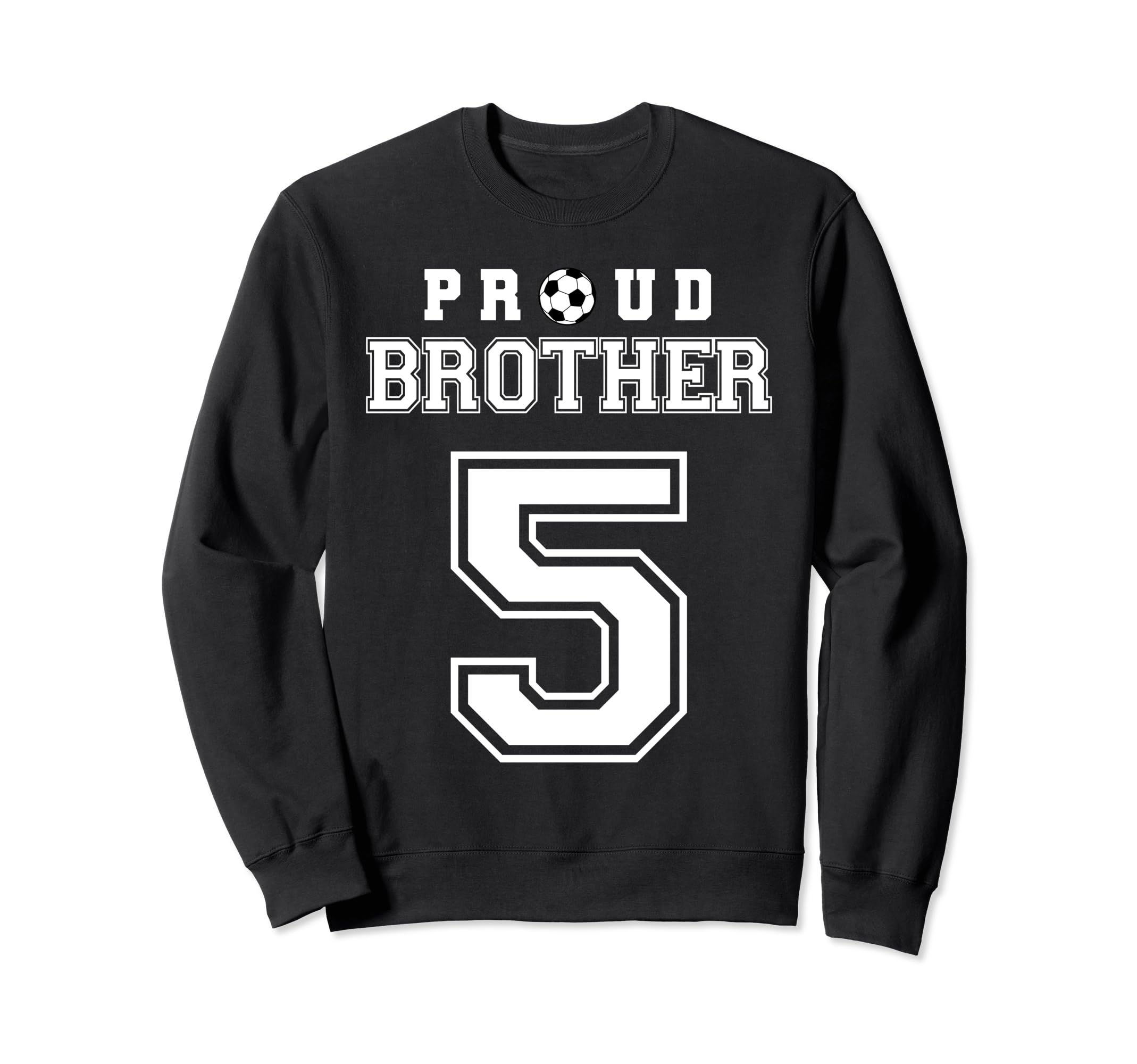 Number 5 Custom Proud Soccer Futbol Sweatshirt - Custom Art Print Unisex - T-Shirt, Sweatshirt, Hoodie