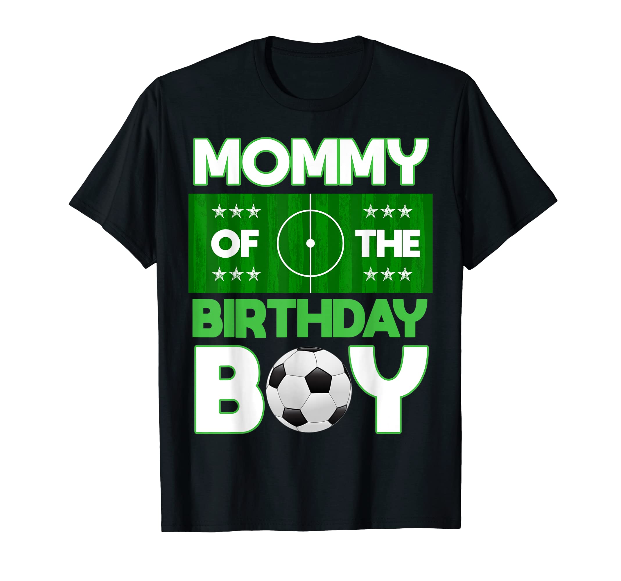 Mommy Birthday Soccer B Day Matching Family T-Shirt - Trendy Graphic Unisex - T-Shirt, Sweatshirt, Hoodie