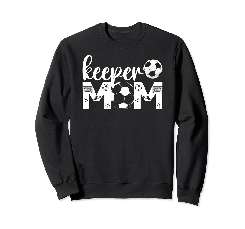 Soccer Keeper Mom Proud Mother Soccer Sweatshirt - Custom Art Print Unisex - T-Shirt, Sweatshirt, Hoodie