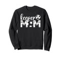 Soccer Keeper Mom Proud Mother Soccer Sweatshirt - Custom Art Print Unisex - T-Shirt, Sweatshirt, Hoodie