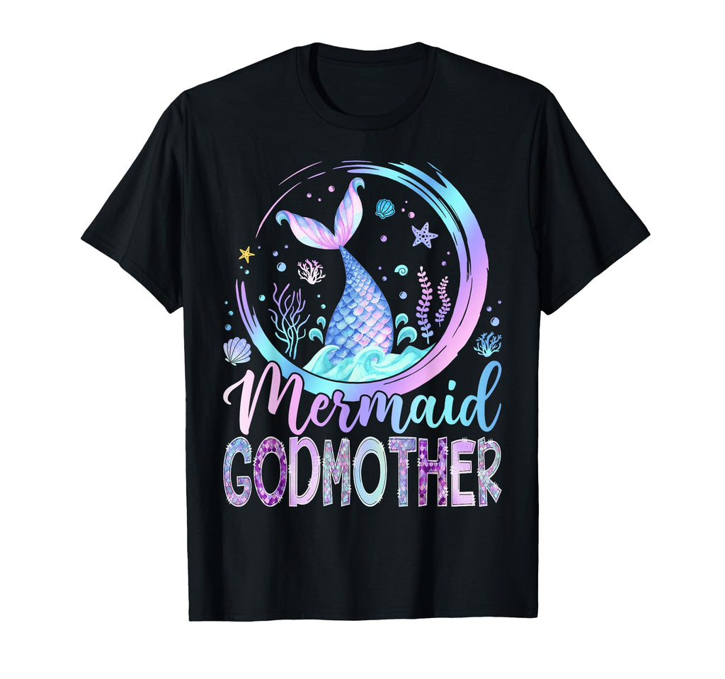 Mermaid Godmother Funny Birthday T-Shirt - Streetwear Style for Adults - T-Shirt, Sweatshirt, Hoodie