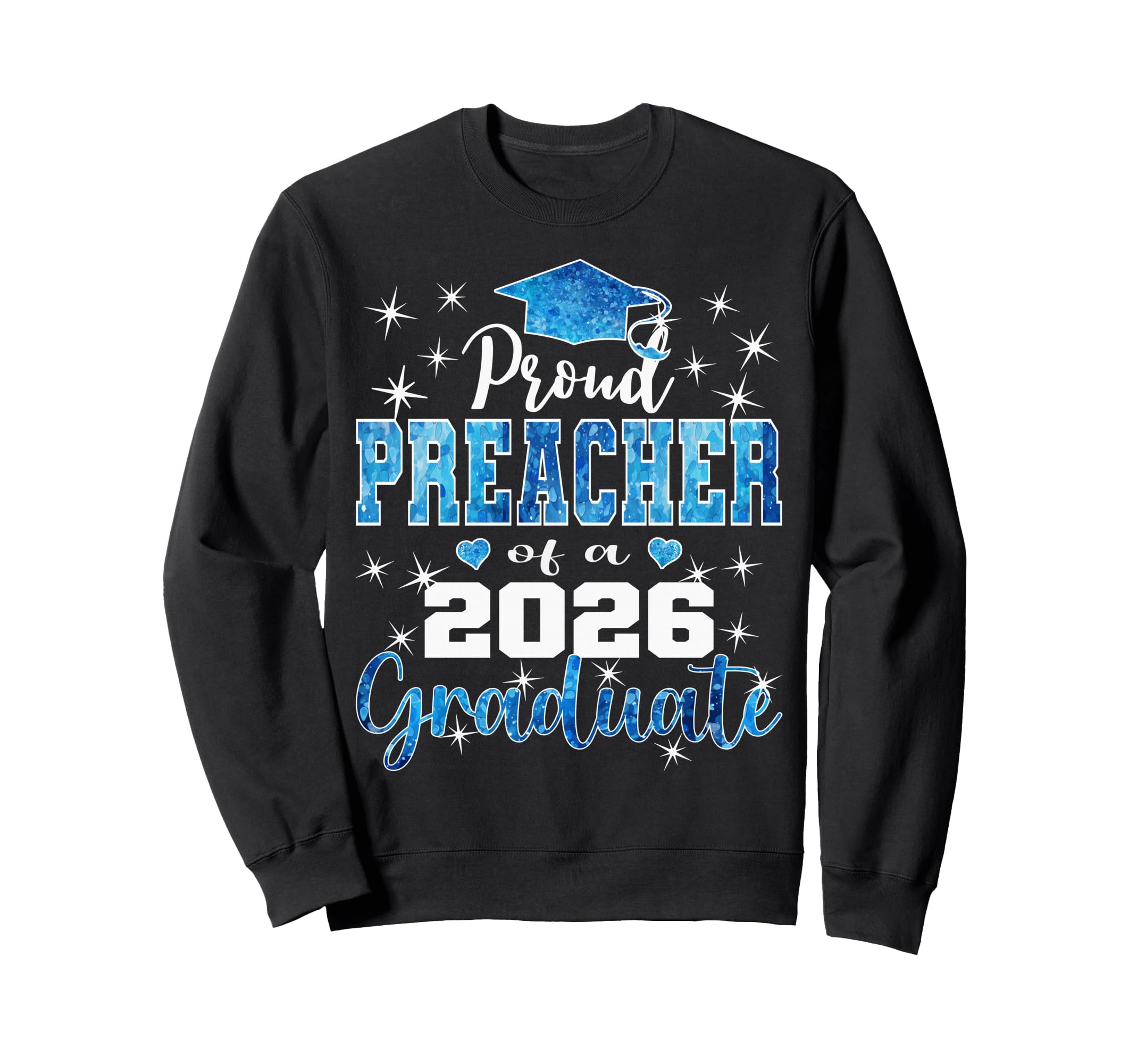 Super Proud Preacher 2026 Sweatshirt - Aesthetic Graphic for Adults - T-Shirt, Sweatshirt, Hoodie