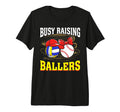 Busy Raising Ballers Volleyball T-Shirt - Custom Art Print Men Women - T-Shirt, Sweatshirt, Hoodie