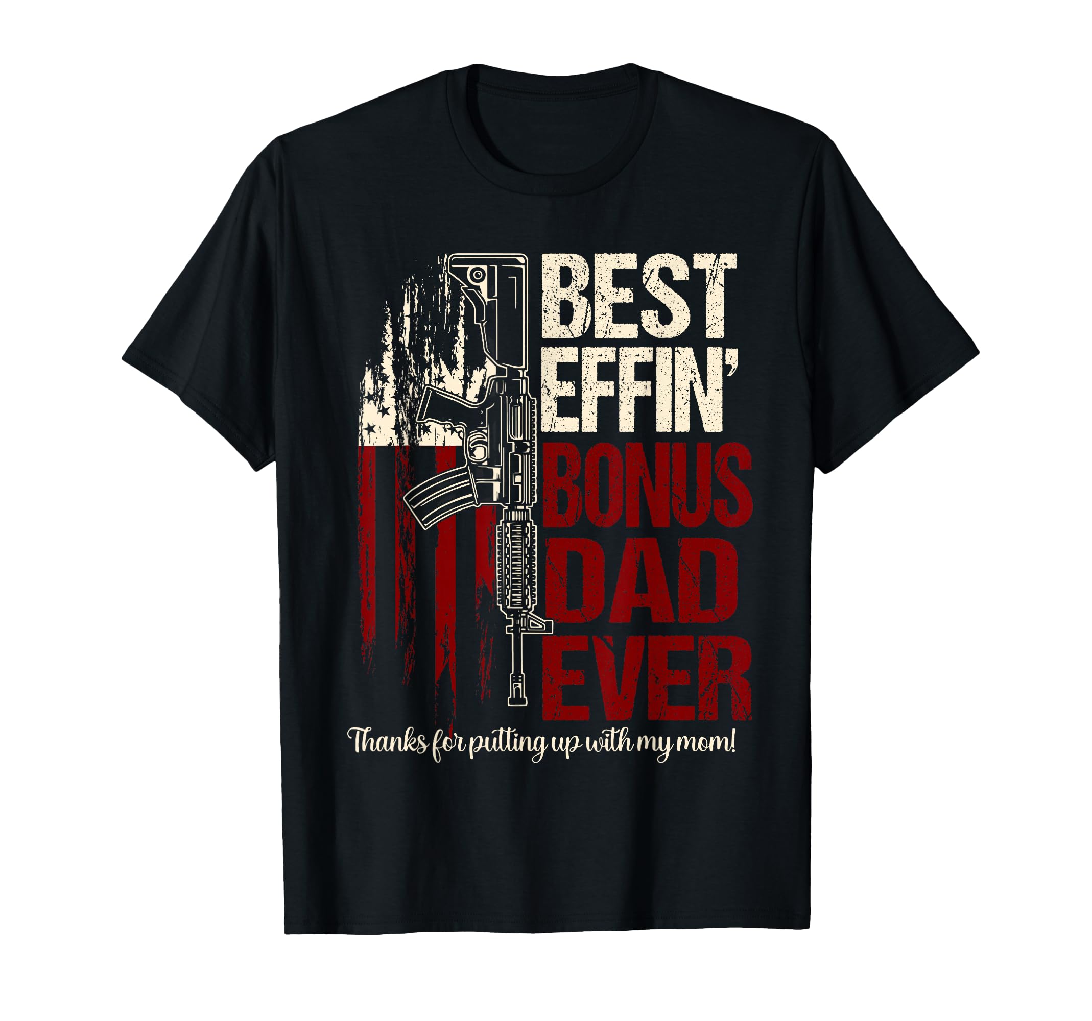 Funny Bonus Dad Shirts Best Effin Bonus T-Shirt - Minimalist Print Unisex - T-Shirt, Sweatshirt, Hoodie