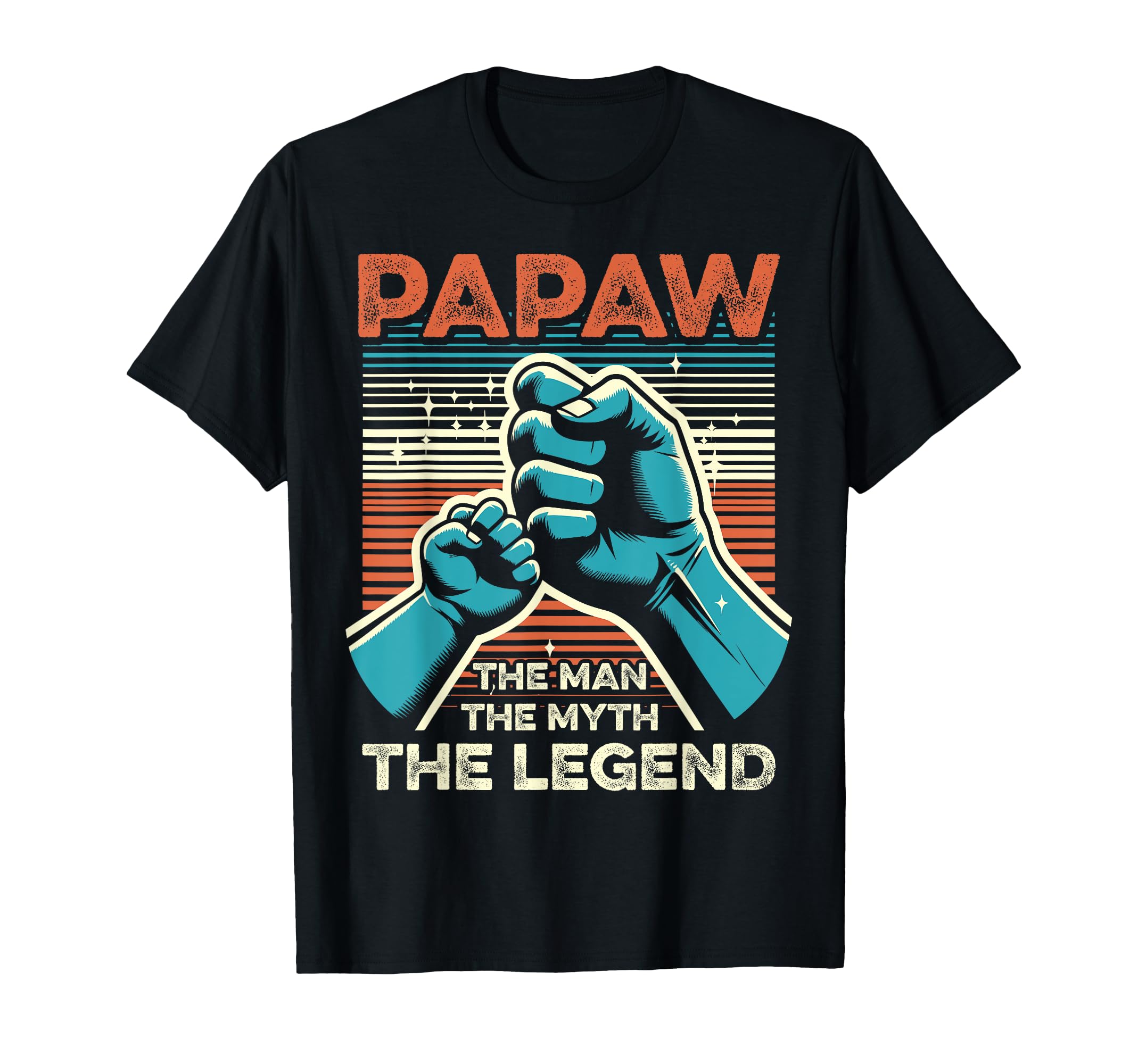Papaw Myth Legend Dad Grandpa T-Shirt - Casual Everyday Wear for Adults - T-Shirt, Sweatshirt, Hoodie