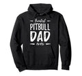 Greatest Pitbull Dad Funny Dog Dad Hoodie - Streetwear Style for Adults - T-Shirt, Sweatshirt, Hoodie