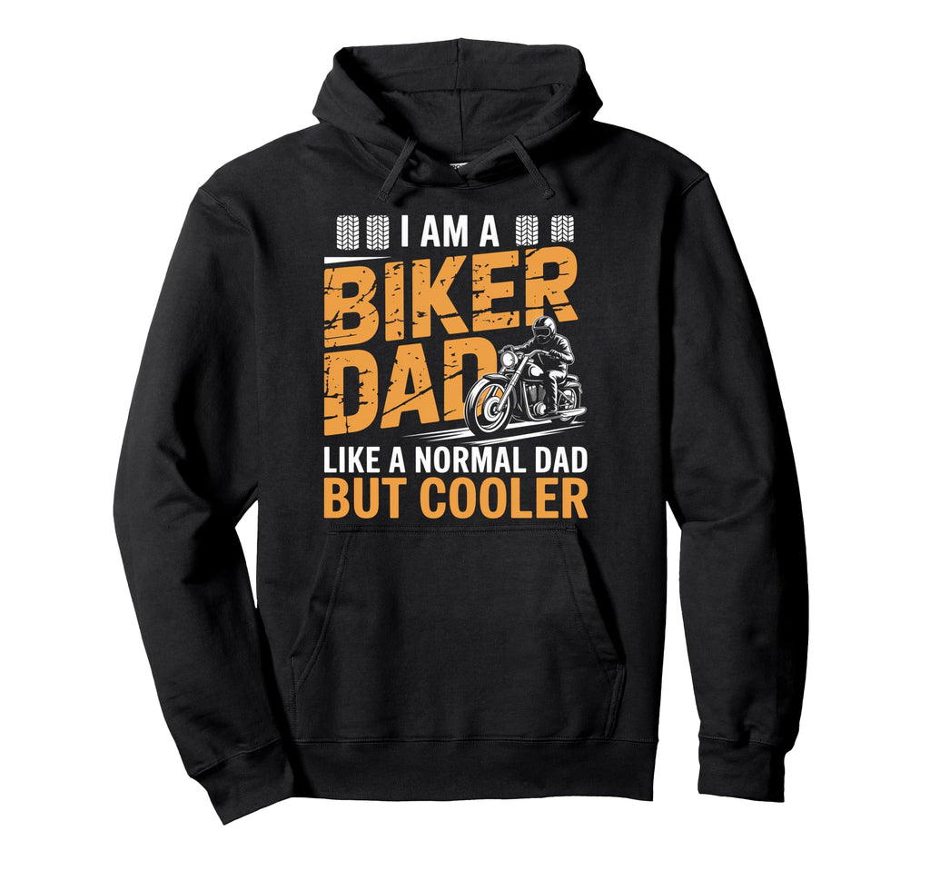 Im Biker Dad Motorcycle Funny Hoodie - Casual Everyday Wear for Adults - T-Shirt, Sweatshirt, Hoodie