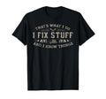 Thats What I Do I Fix Stuff And I Know T-Shirt - Trendy Graphic for Adults - T-Shirt, Sweatshirt, Hoodie