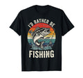 Id Rather Be Fishing Bass Dad T-Shirt - Minimalist Print for Adults - T-Shirt, Sweatshirt, Hoodie