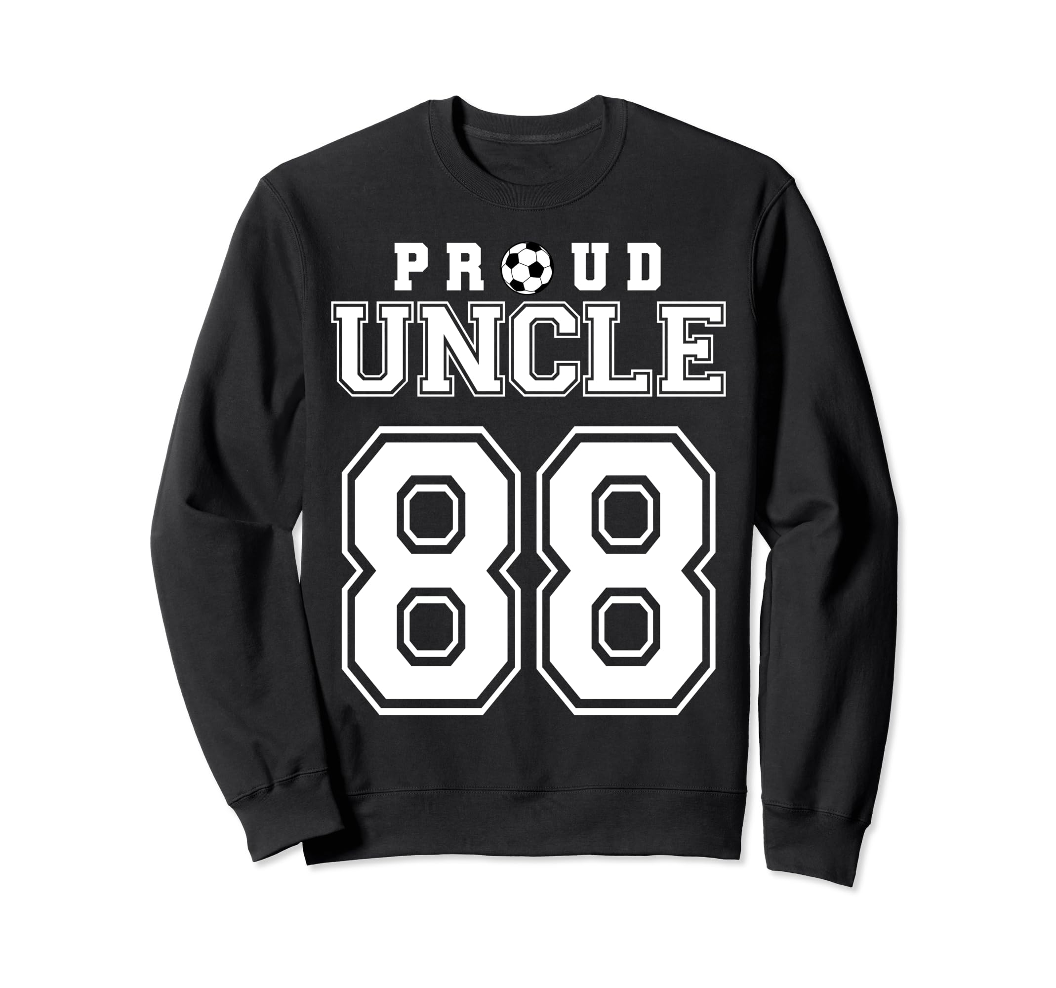 Number 88 Custom Proud Soccer Futbol Sweatshirt - Trendy Graphic Unisex - T-Shirt, Sweatshirt, Hoodie