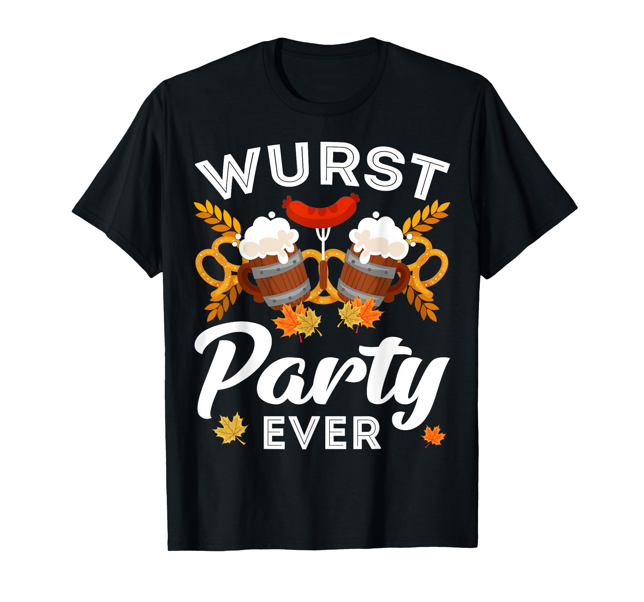 Wurst Party Ever Beer German Oktoberfest T-Shirt - Trendy Graphic Unisex - T-Shirt, Sweatshirt, Hoodie