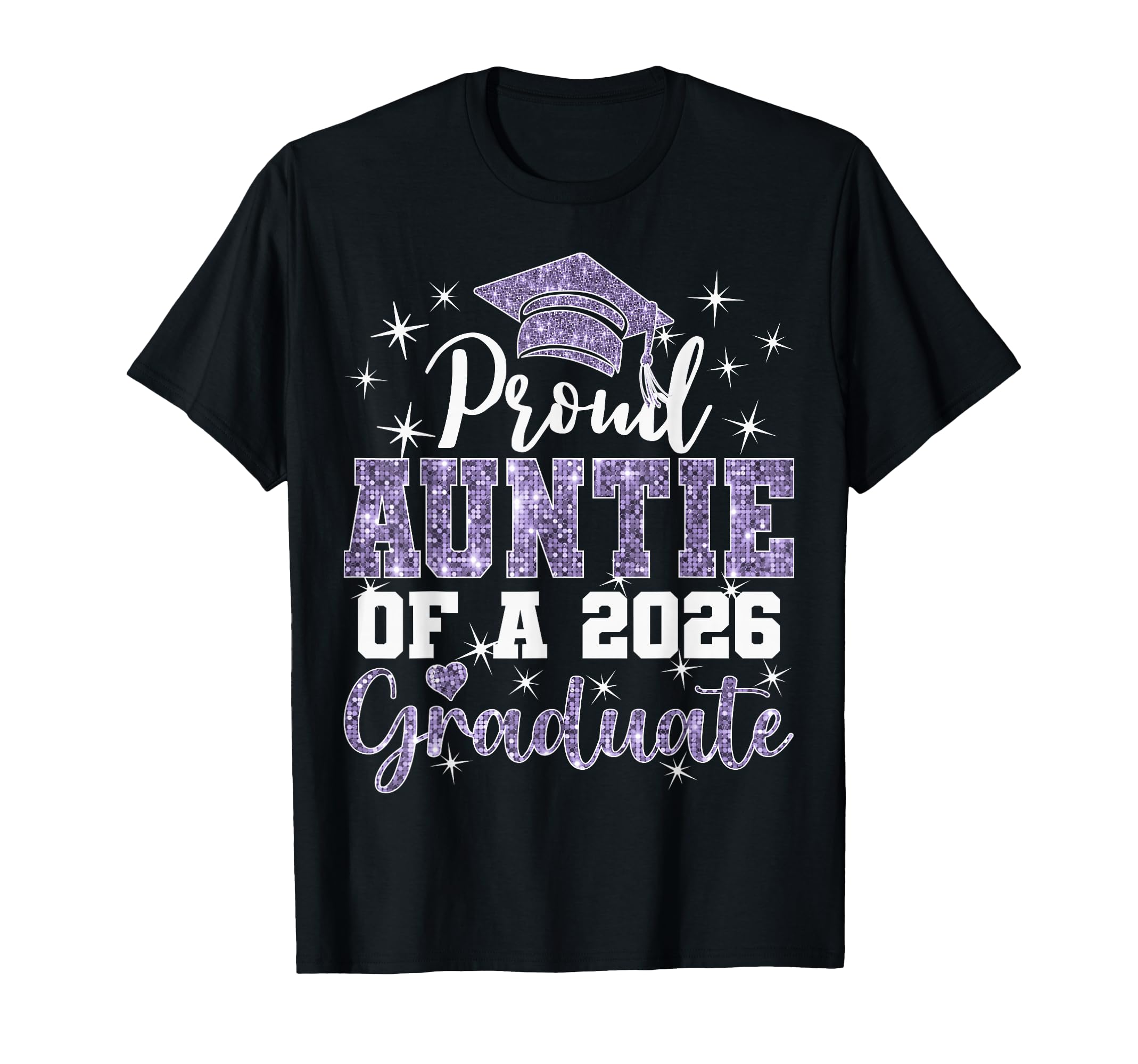 Super Proud Auntie 2026 Graduate T-Shirt - Casual Everyday Wear Men Women - T-Shirt, Sweatshirt, Hoodie