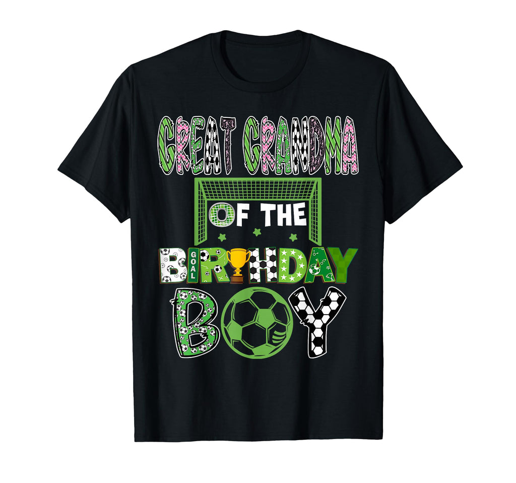 Great Grandma Birthday Soccer T-Shirt - Aesthetic Graphic for Adults - T-Shirt, Sweatshirt, Hoodie
