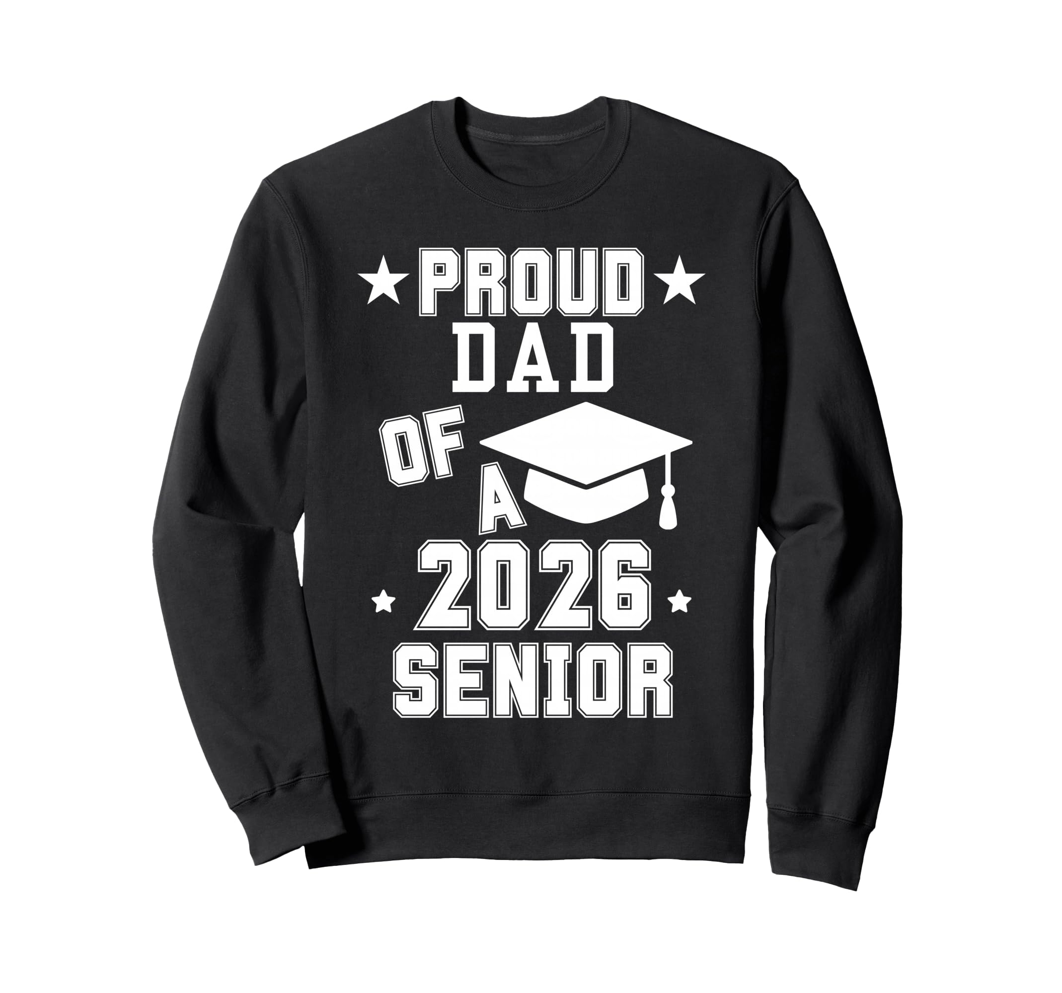 Proud Dad 2026 Senior Graduation 2026 Sweatshirt - Minimalist Print Unisex - T-Shirt, Sweatshirt, Hoodie