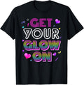Get Your On Party 80s Group Colorful Glowing - Adult & Kids T-Shirts, Sweatshirts & Hoodies apparel design preview 1