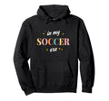 My Soccer Era Soccer Mom Player Gift Hoodie - Aesthetic Graphic Men Women - T-Shirt, Sweatshirt, Hoodie