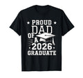 Proud Dad 2026 Graduate Graduation T-Shirt - Novelty Apparel for Adults - T-Shirt, Sweatshirt, Hoodie