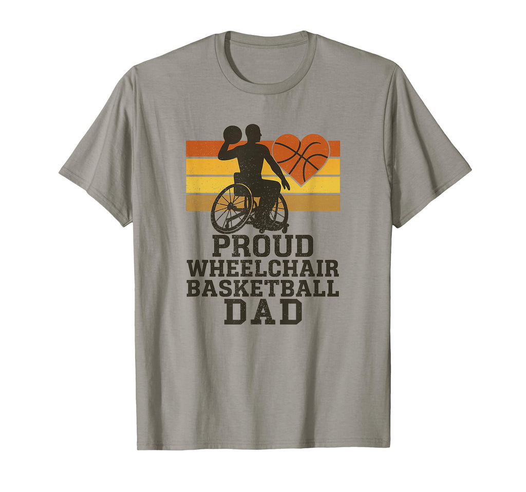 Wheelchair Basketball Player Dad Proud T-Shirt - Unique Graphic Men Women - T-Shirt, Sweatshirt, Hoodie