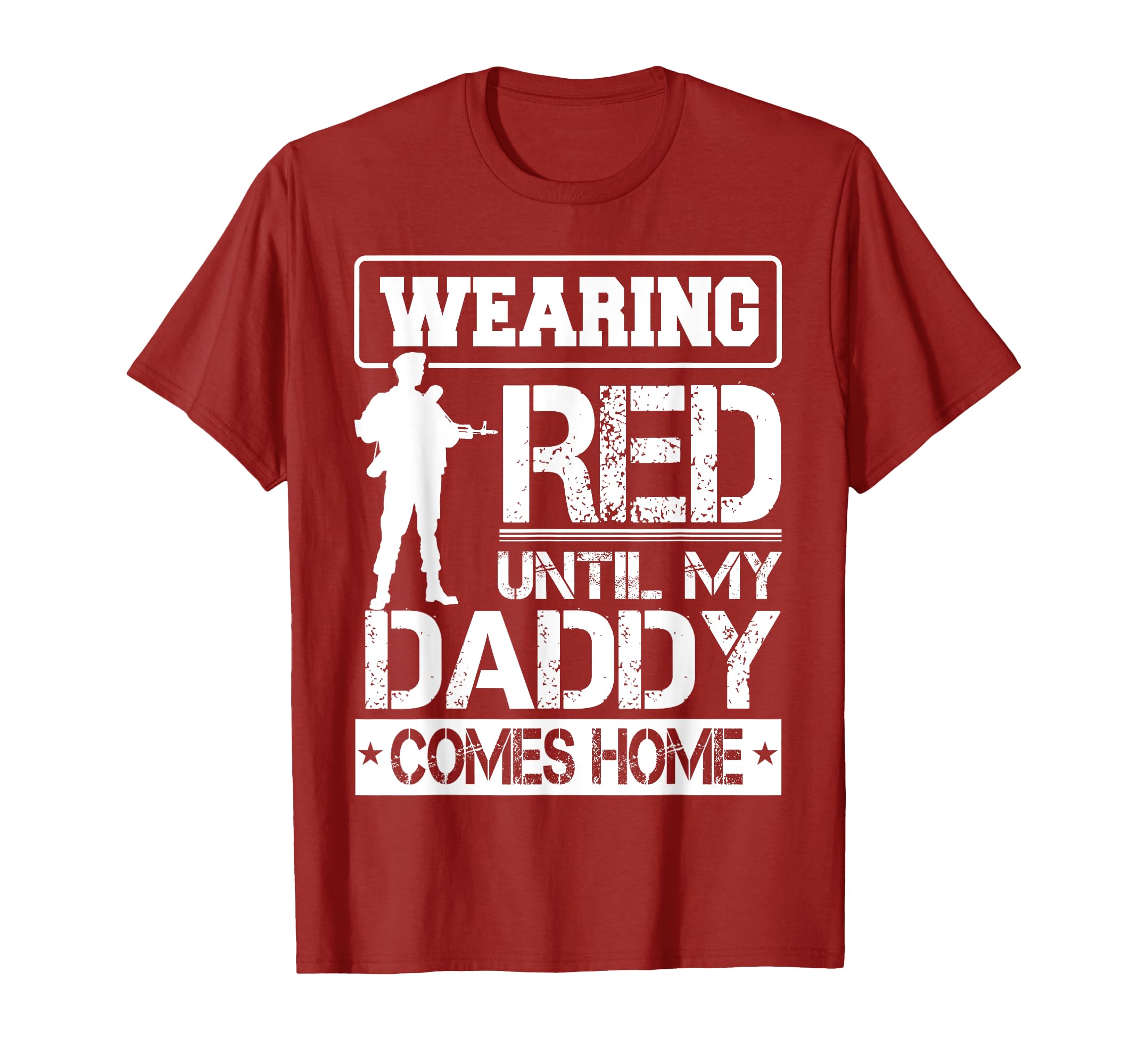 Red Friday My Daddy Military Father T-Shirt - Unique Graphic Unisex - T-Shirt, Sweatshirt, Hoodie
