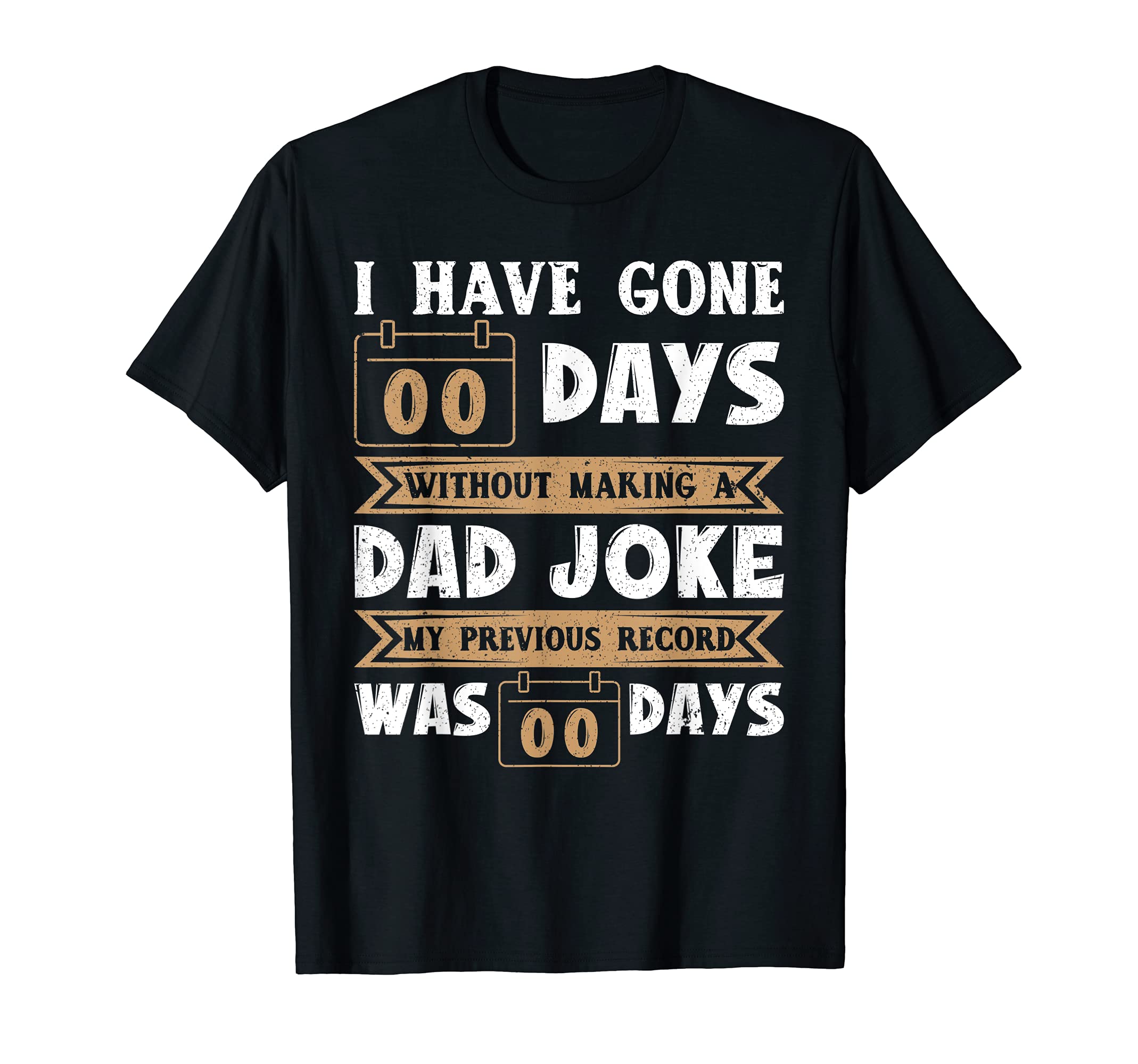 Mens I Have Gone 0 Days Without T-Shirt - Streetwear Style for Adults - T-Shirt, Sweatshirt, Hoodie