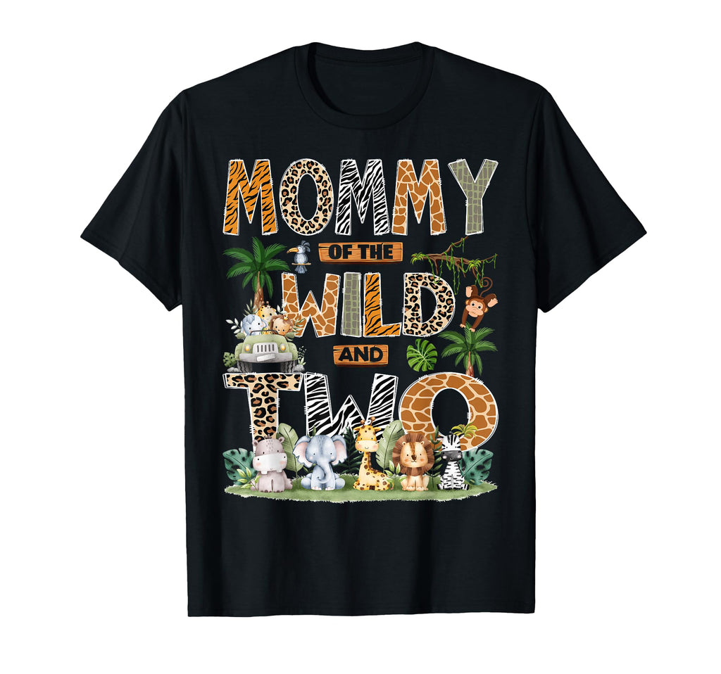 Mommy Wild Two Zoo 2Nd Birthday T-Shirt - Fun Novelty Design for Adults - T-Shirt, Sweatshirt, Hoodie