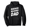 Funny Bearded Dads Beard Dad No Shave Hoodie - Streetwear Style for Adults - T-Shirt, Sweatshirt, Hoodie