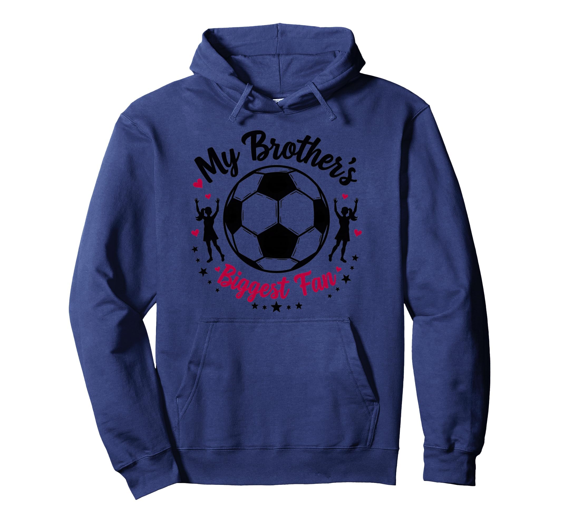 Soccer Sister My Brothers Biggest Fan Hoodie - Minimalist Print Men Women - T-Shirt, Sweatshirt, Hoodie