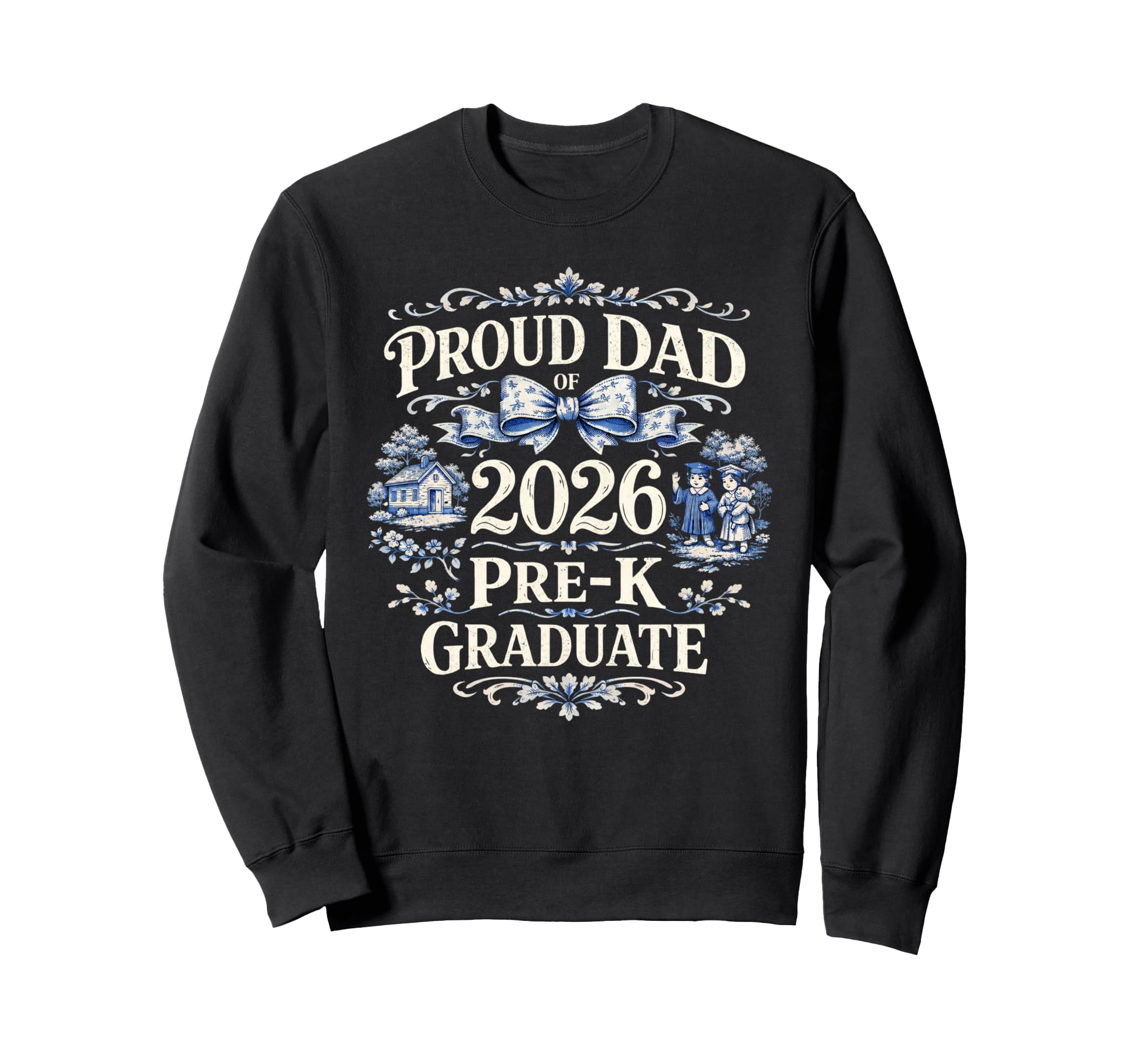 Proud Dad 2026 Pre K Graduate Funny Sweatshirt - Minimalist Print Unisex - T-Shirt, Sweatshirt, Hoodie