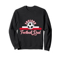 England Football Fathers Day Soccer Sweatshirt - Novelty Apparel Men Women - T-Shirt, Sweatshirt, Hoodie