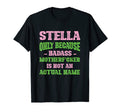 Badass Stella Name Unique Nickname T-Shirt - Custom Art Print Unisex - T-Shirt, Sweatshirt, Hoodie