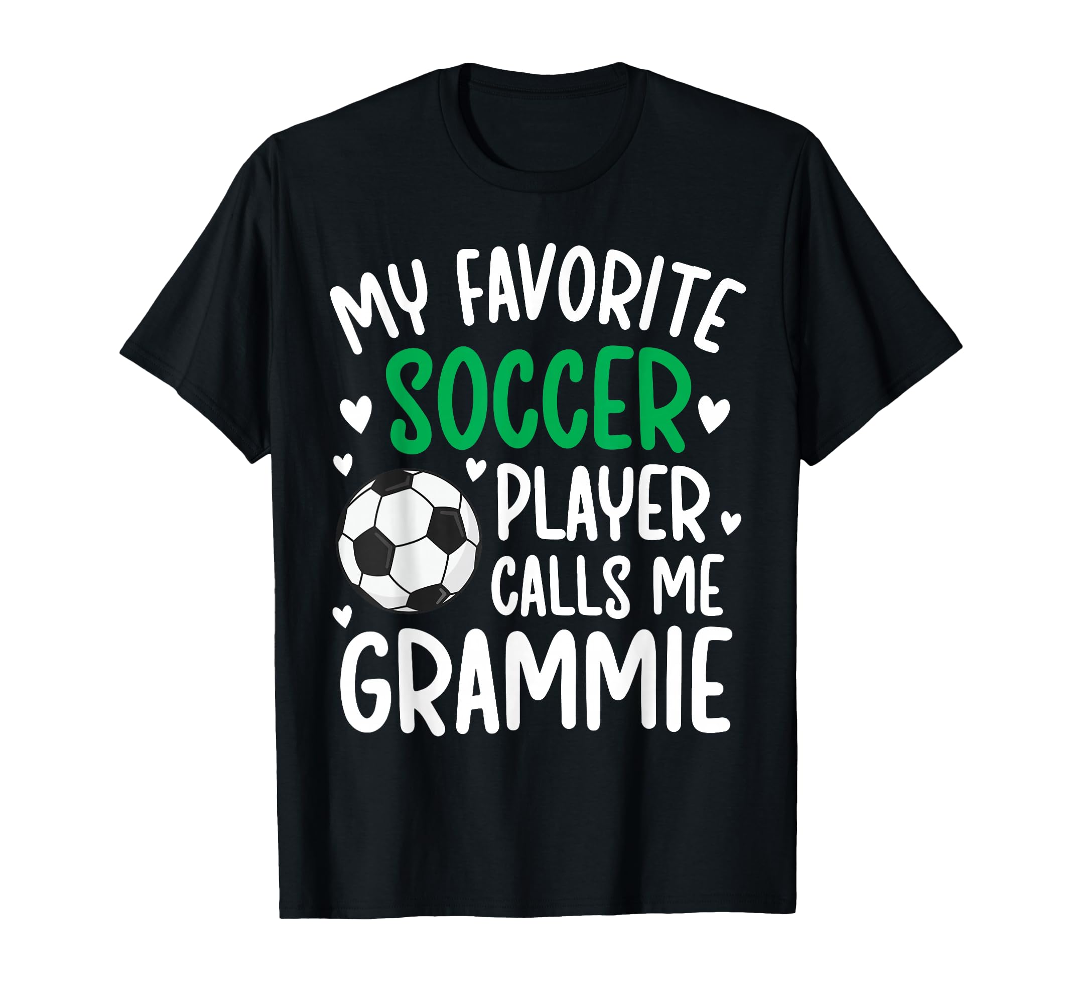 My Favorite Soccer Player Grammie T-Shirt - Custom Art Print Men Women - T-Shirt, Sweatshirt, Hoodie