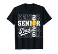 Proud Dad 2026 Senior Graduate T-Shirt - Streetwear Style for Adults - T-Shirt, Sweatshirt, Hoodie
