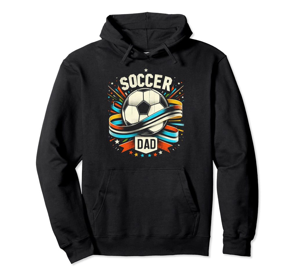 Soccer Dad Family Matching Dad Fathers Day Hoodie - Novelty Apparel Unisex - T-Shirt, Sweatshirt, Hoodie
