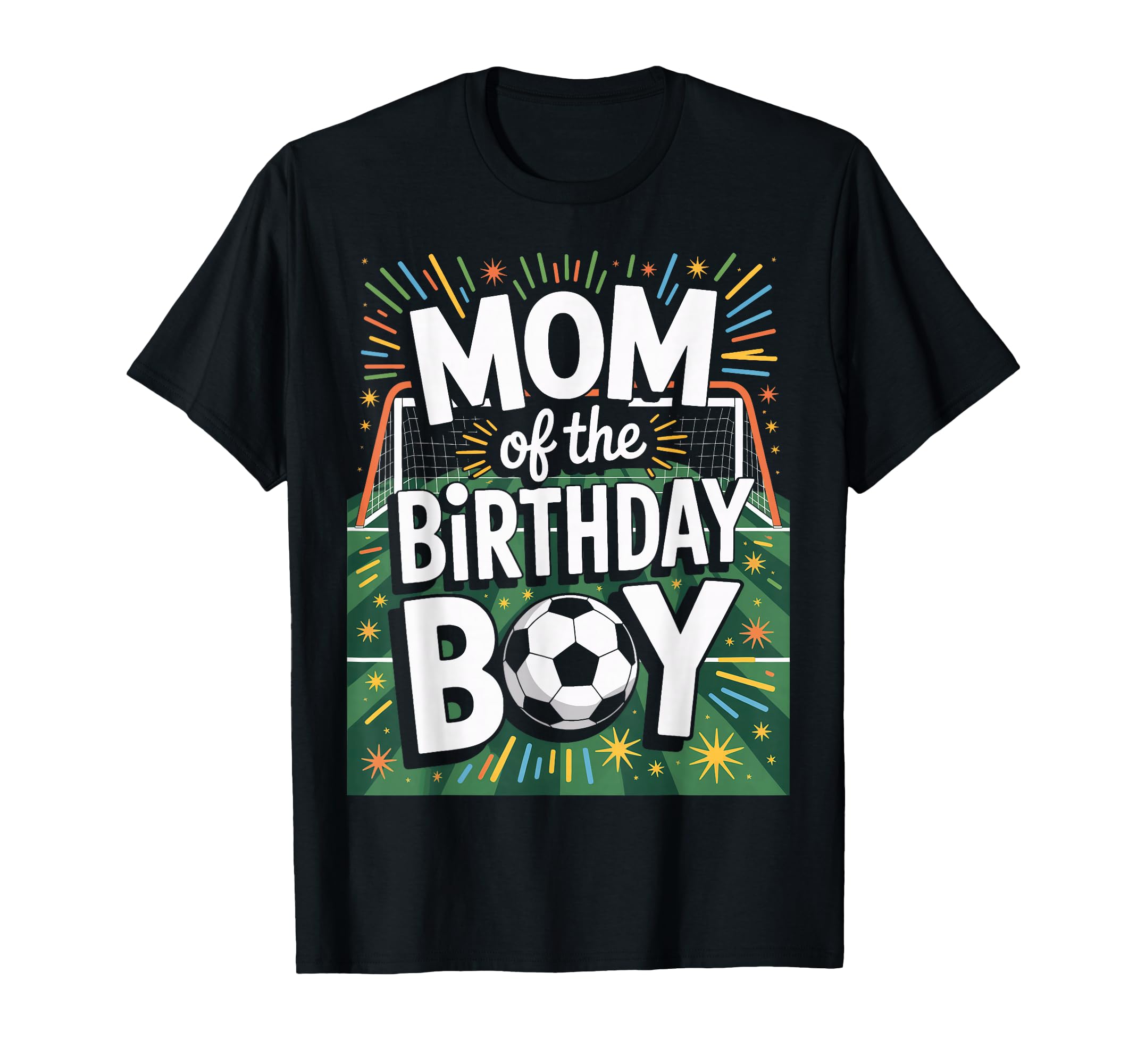 Mom Birthday Soccer Players Proud Soccer T-Shirt - Novelty Apparel Unisex - T-Shirt, Sweatshirt, Hoodie
