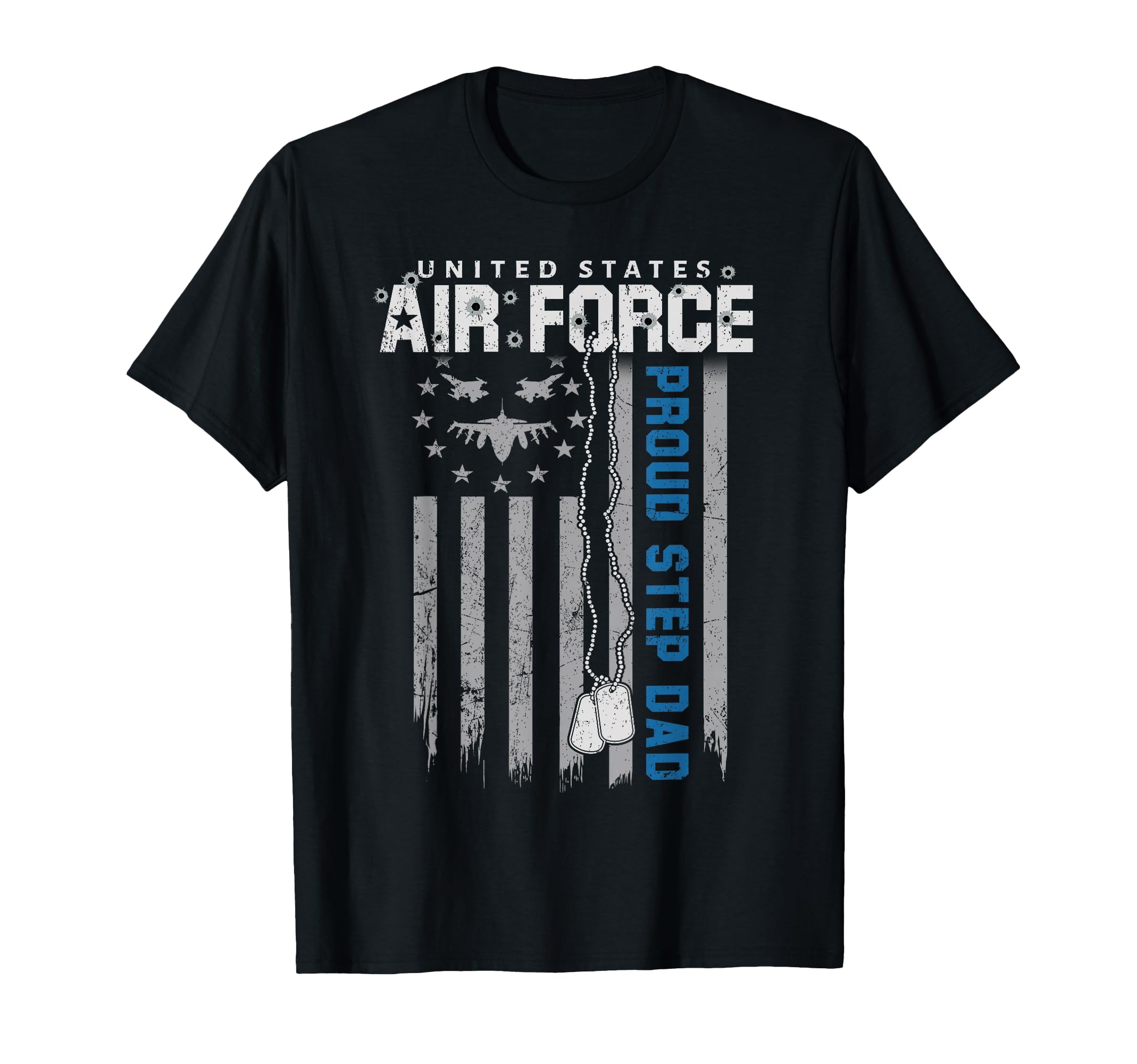 Proud Air Force Step Dad Flag Us Airman T-Shirt - Unique Graphic Unisex - T-Shirt, Sweatshirt, Hoodie