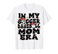 My Soccer Baseball Mom Era Baseball T-Shirt - Custom Art Print Men Women - T-Shirt, Sweatshirt, Hoodie
