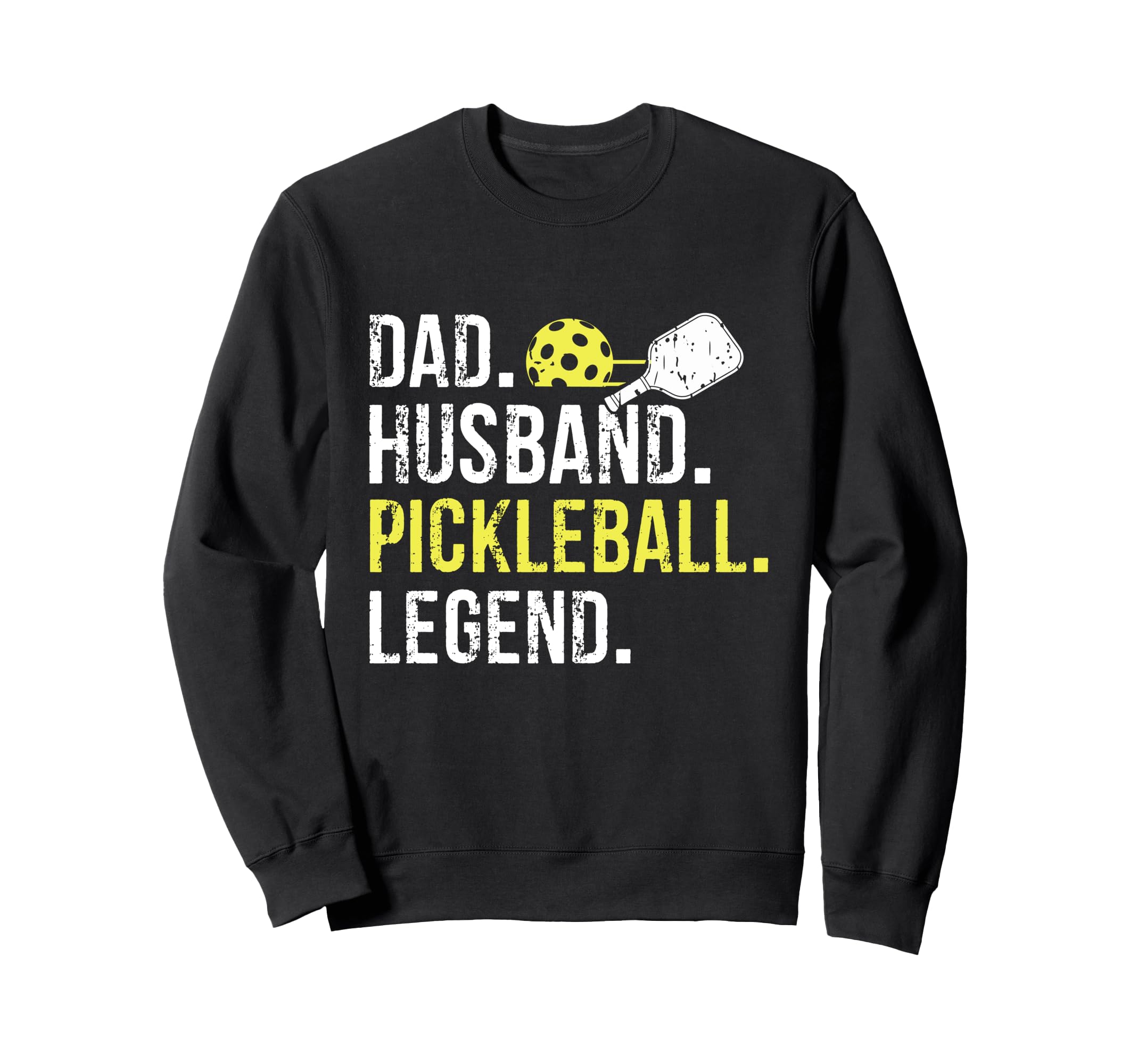 Dad Husband Pickleball Legend Fathers Sweatshirt - Custom Art Print Unisex - T-Shirt, Sweatshirt, Hoodie