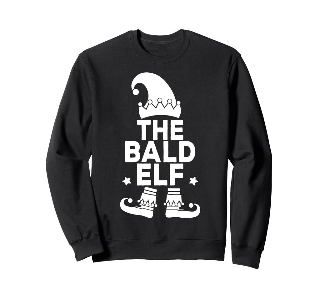 Im Bald Elf Funny Family Holiday Sweatshirt - Fun Novelty Design Unisex - T-Shirt, Sweatshirt, Hoodie