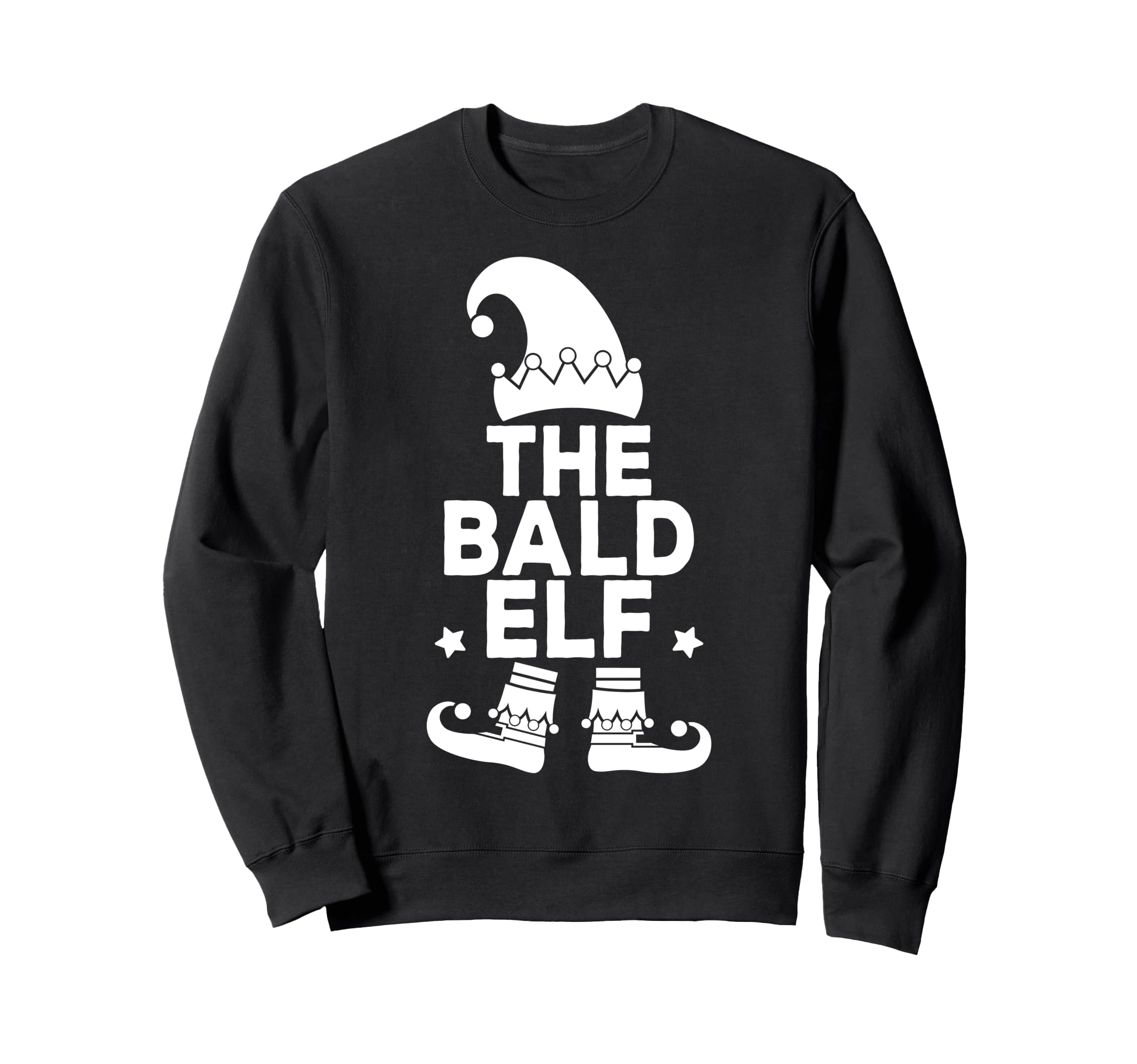 Im Bald Elf Funny Family Holiday Sweatshirt - Fun Novelty Design Unisex - T-Shirt, Sweatshirt, Hoodie
