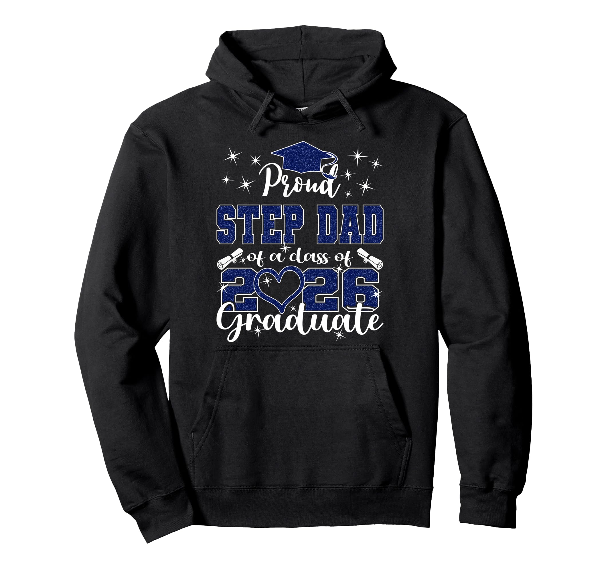 Super Proud Step Dad 2026 Graduate Hoodie - Fun Novelty Design Unisex - T-Shirt, Sweatshirt, Hoodie