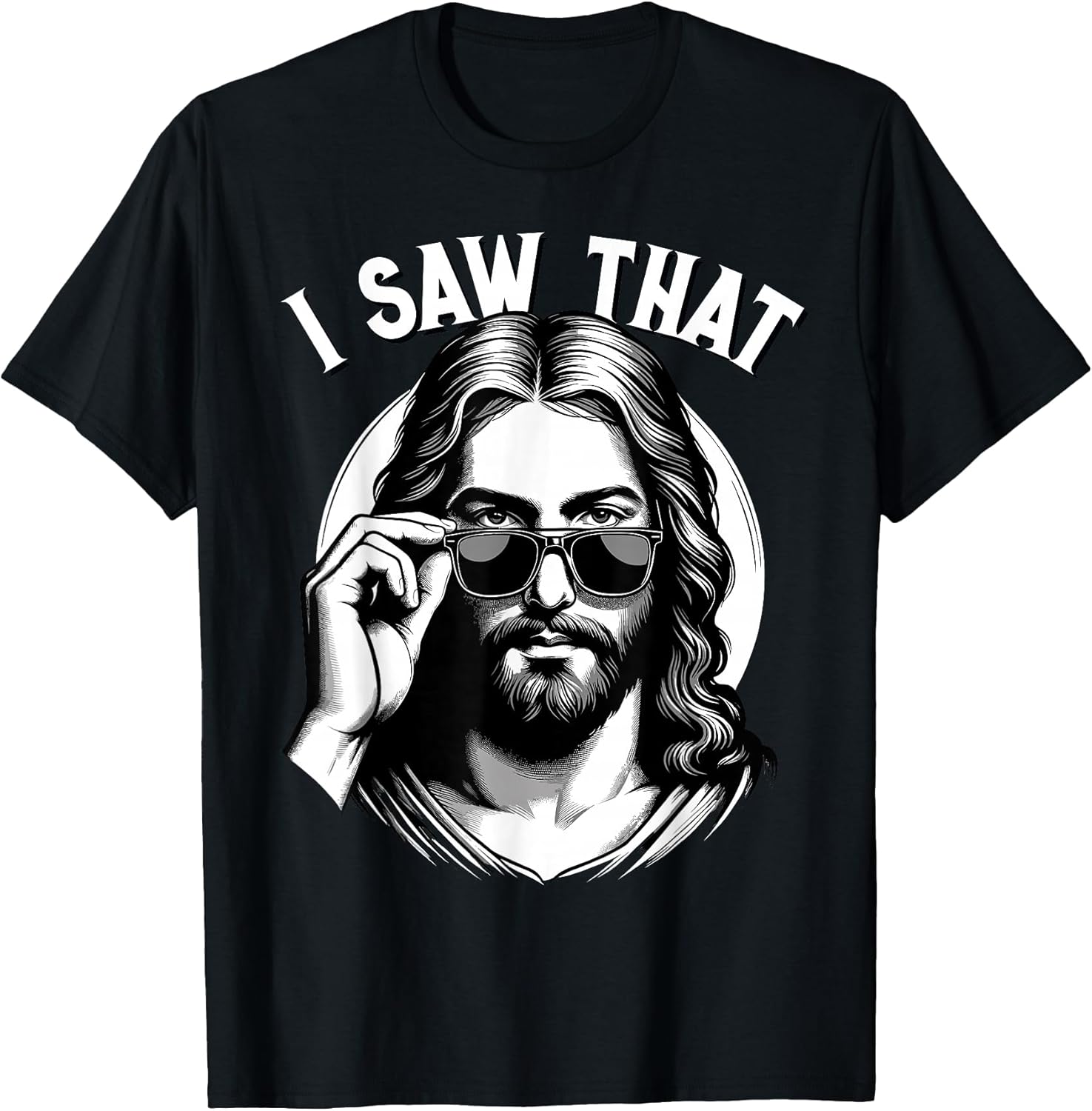 Jesus, I Saw That Funny Meme Quote, Christian - Adult & Kids T-Shirts, Sweatshirts & Hoodies apparel design preview 1