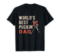 Worlds Best Puckin Dad Hockey Dad T-Shirt - Streetwear Style Men Women - T-Shirt, Sweatshirt, Hoodie