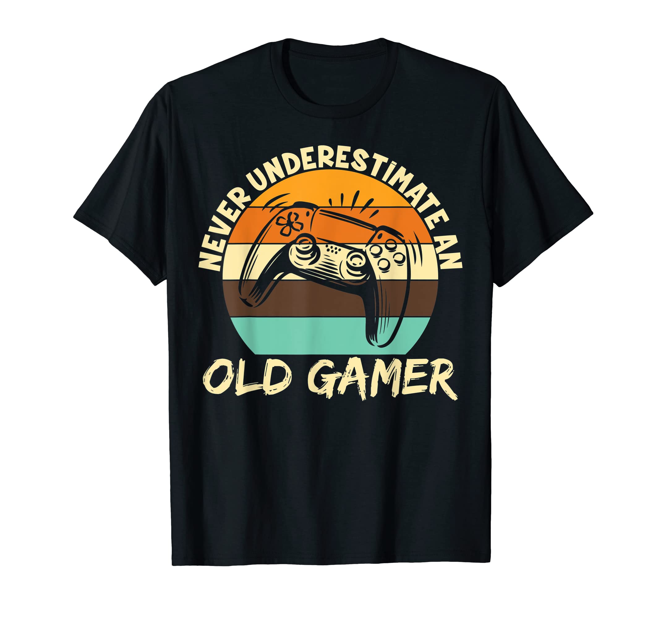 Dad Gaming Never Underestimate Old T-Shirt - Unique Graphic for Adults - T-Shirt, Sweatshirt, Hoodie