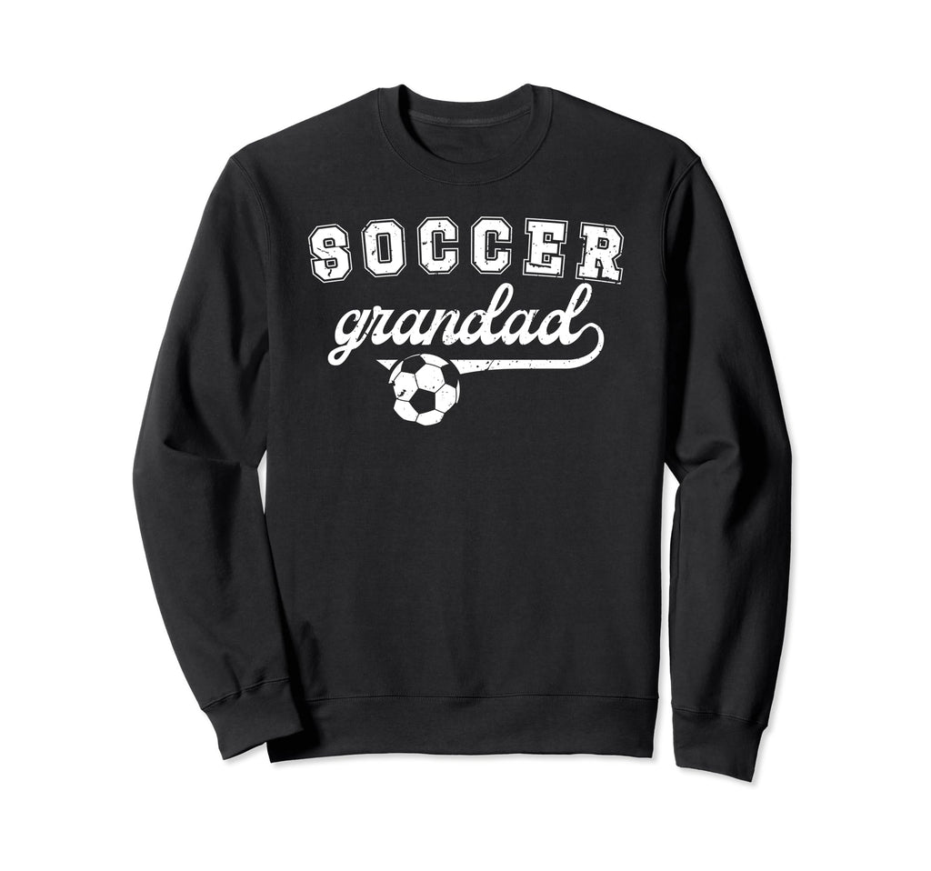 Soccer Grandad Proud Grandad Sweatshirt - Fun Novelty Design for Adults - T-Shirt, Sweatshirt, Hoodie