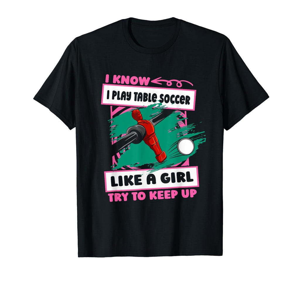 Foosball Kicker Table Soccer T-Shirt - Novelty Apparel Unisex - T-Shirt, Sweatshirt, Hoodie