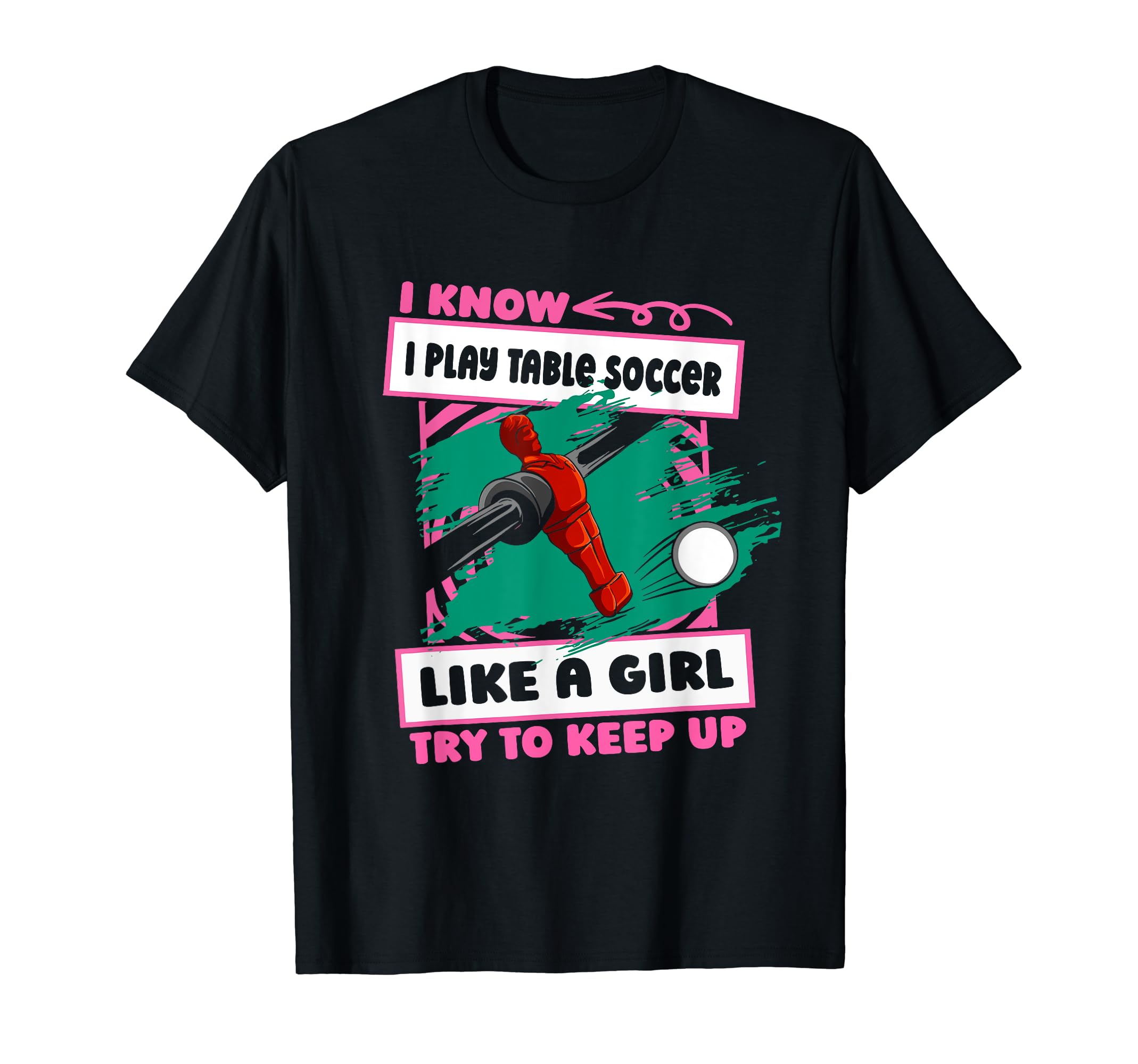 Foosball Kicker Table Soccer T-Shirt - Novelty Apparel Unisex - T-Shirt, Sweatshirt, Hoodie