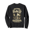 Being Dad Is Honor Grandpa Is Sweatshirt - Graphic Print for Adults - T-Shirt, Sweatshirt, Hoodie